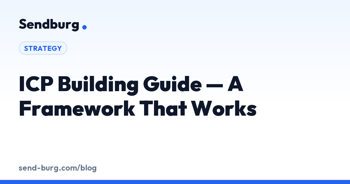 ICP Building Guide — A Framework That Works